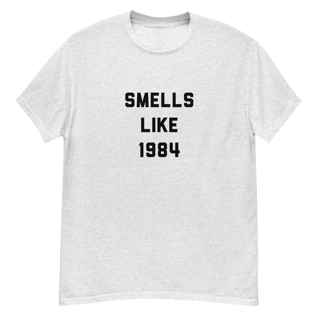 Smells Like 1984 Men's classic tee - Image 10