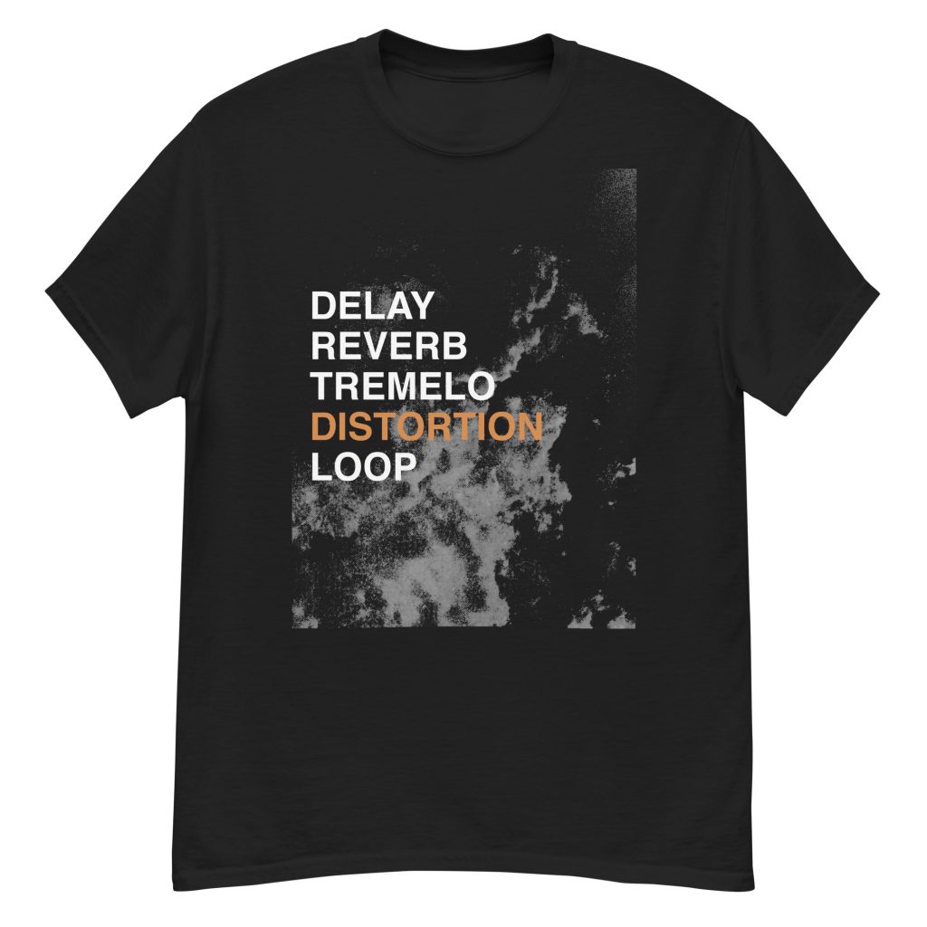 Delay Reverb Tremelo Distortion Loop Men's classic tee