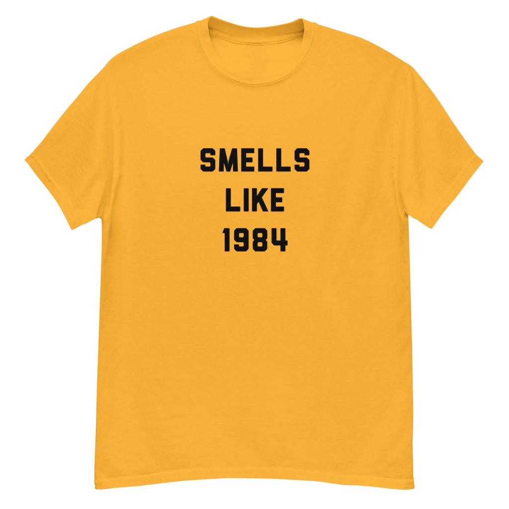 Smells Like 1984 Men's classic tee - Image 6