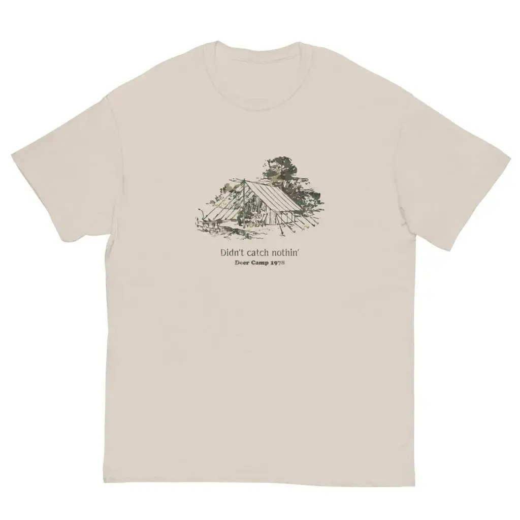 Didn't Catch Nothin' Deer Camp 1978 Men's classic tee