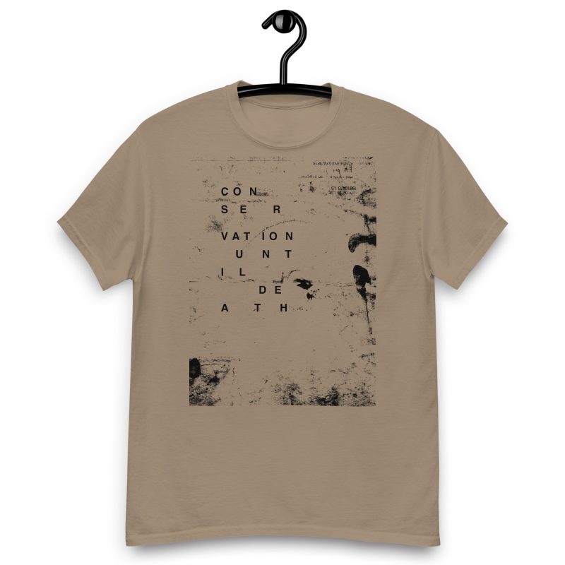 Conservation Until Death Unisex classic tee - Image 7