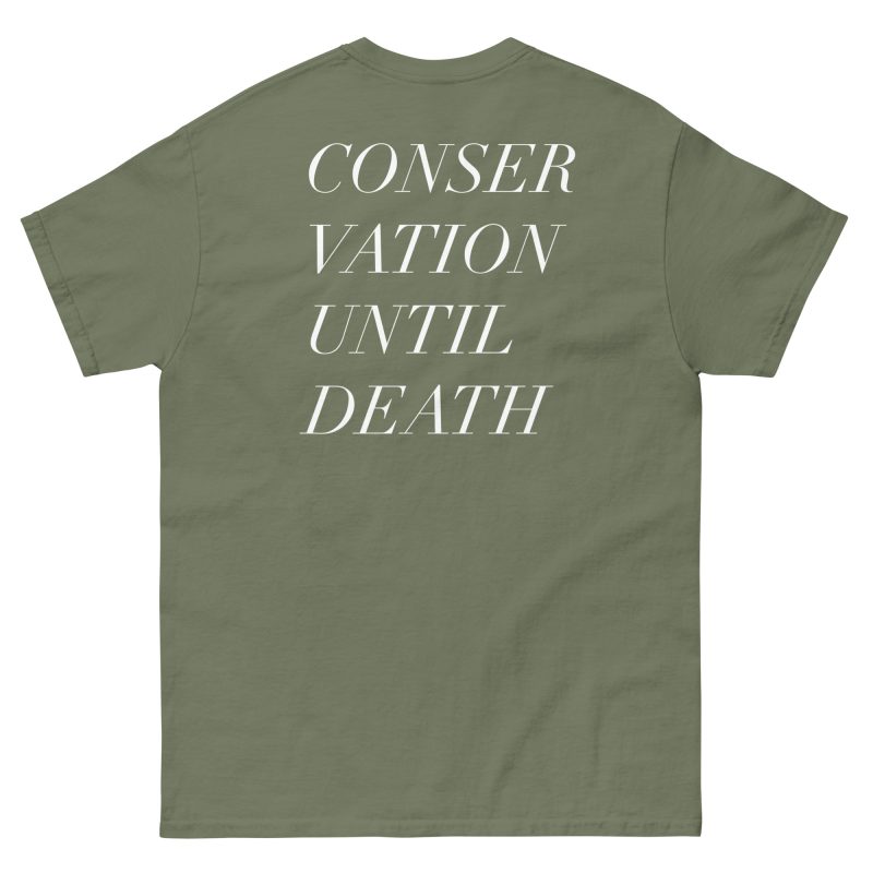 Conservation Until Death Unisex classic tee - Image 8