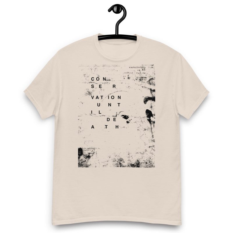 Conservation Until Death Unisex classic tee - Image 9