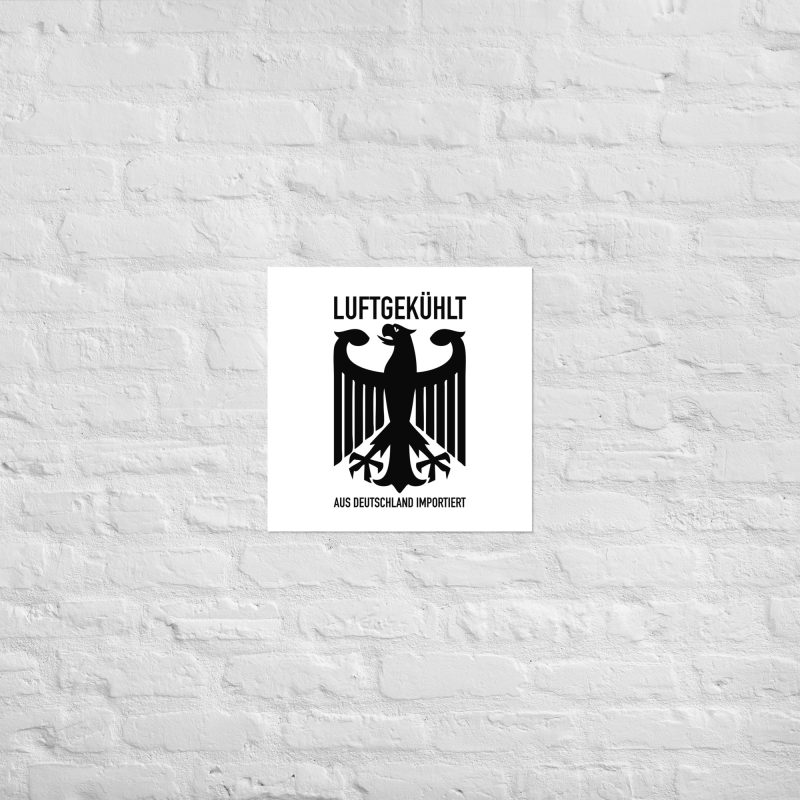 Luftgekühlt Aus Deutschland Importiert / Aircooled Imported from Germany Poster - Image 7