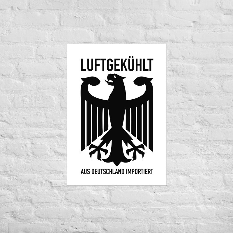 Luftgekühlt Aus Deutschland Importiert / Aircooled Imported from Germany Poster - Image 2