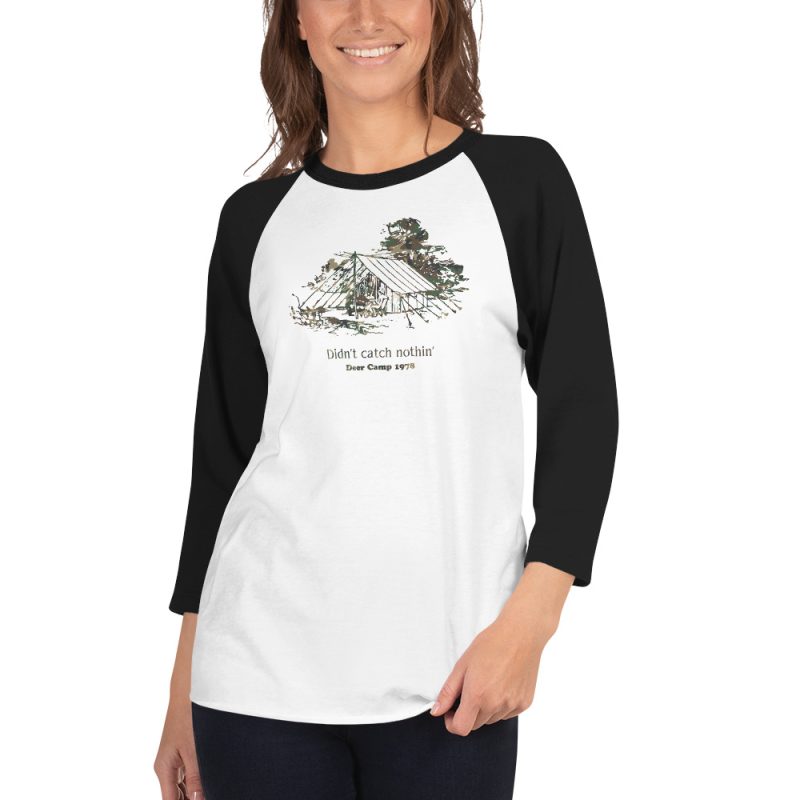 Didn't catch nothin' Deer Camp 1978 3/4 sleeve raglan shirt - Image 2
