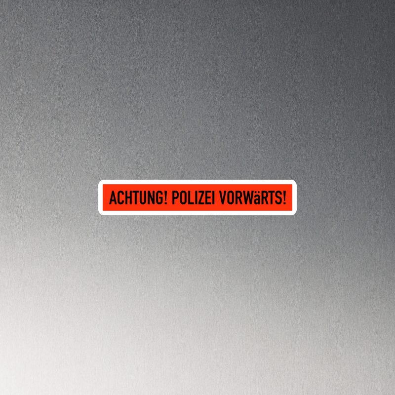 ACHTUNG! POLIZEI VORWäRTS! Magnet 5.5"x0.76"