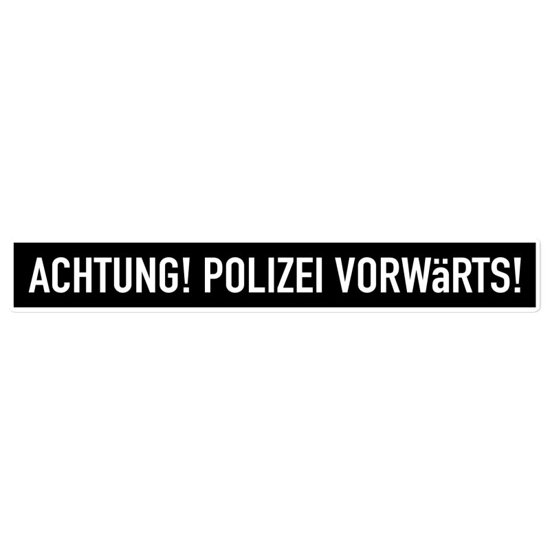 ACHTUNG! POLIZEI VORWäRTS! Bubble-free stickers 15"x2"