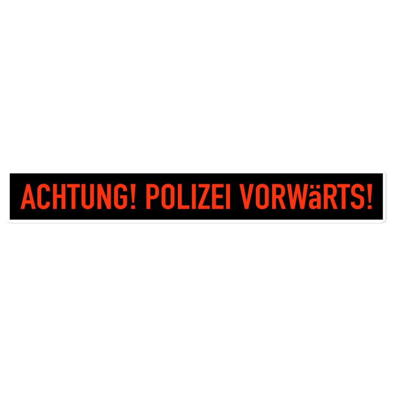 ACHTUNG! POLIZEI VORWäRTS! Bubble-free stickers 15"x2"